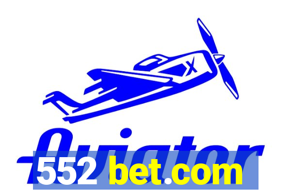552 bet.com
