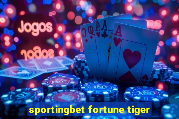 sportingbet fortune tiger