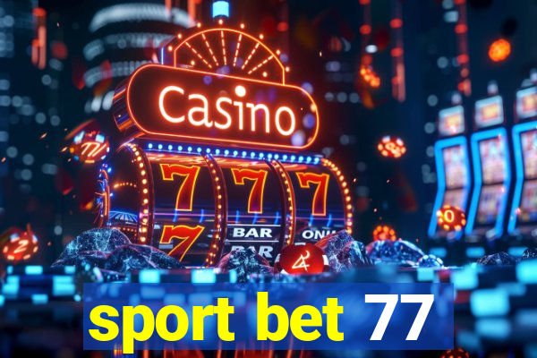 sport bet 77