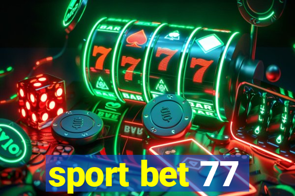 sport bet 77