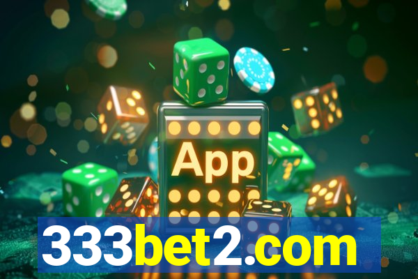 333bet2.com