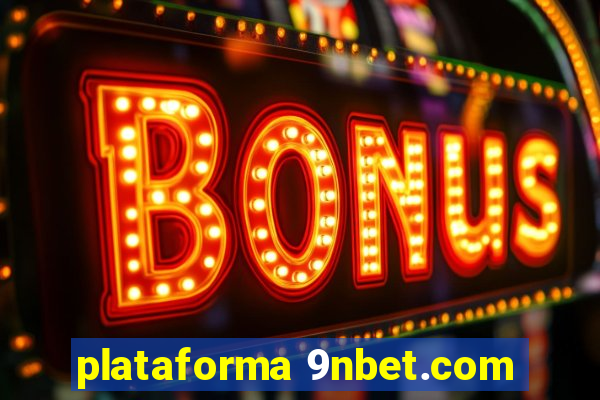 plataforma 9nbet.com