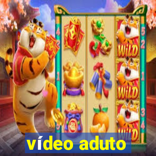 vídeo aduto