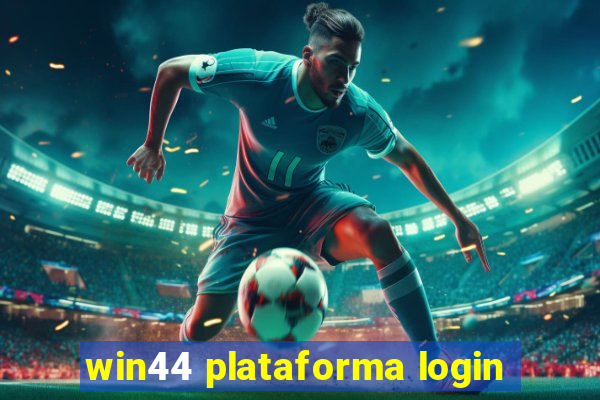 win44 plataforma login