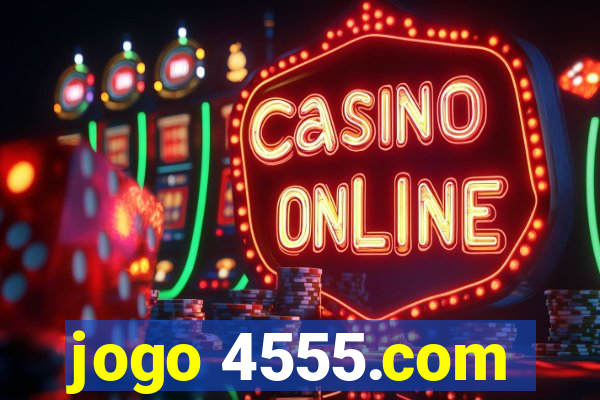 jogo 4555.com