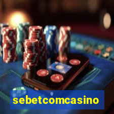 sebetcomcasino