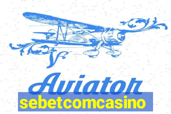sebetcomcasino
