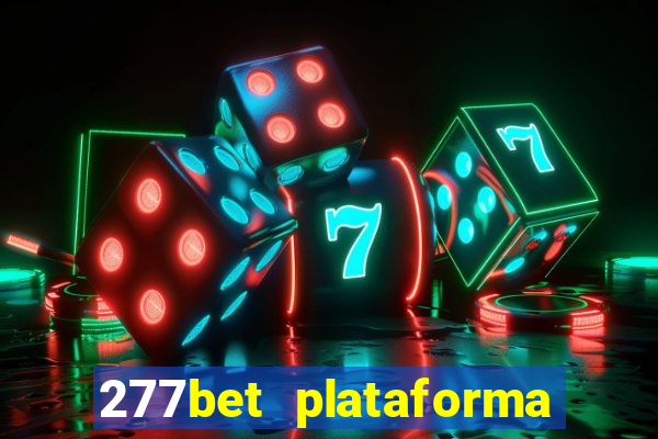 277bet plataforma de jogos
