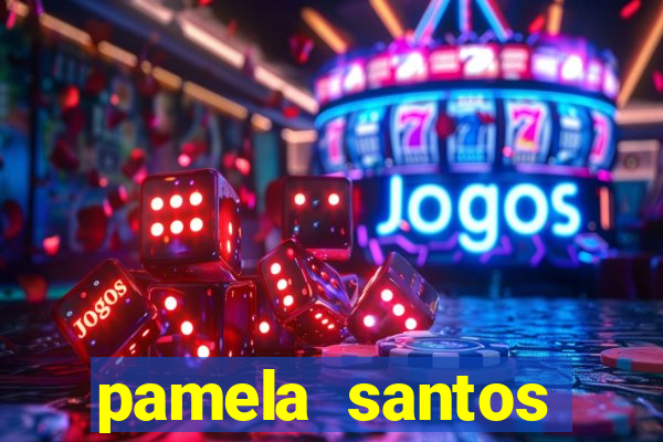 pamela santos garota de programa
