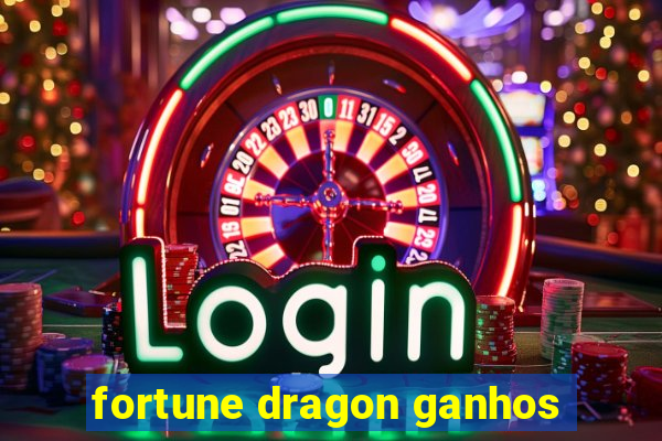 fortune dragon ganhos