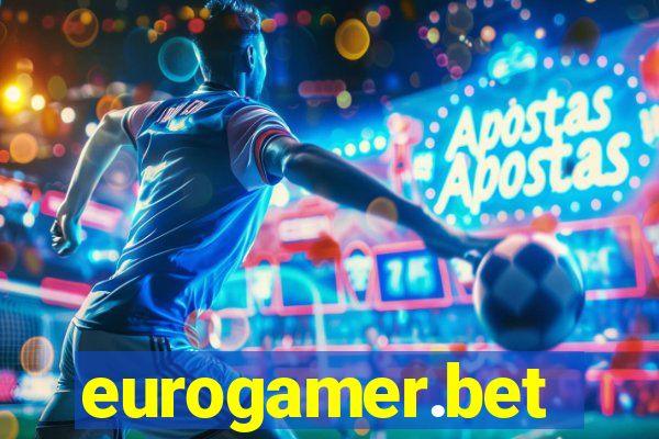 eurogamer.bet