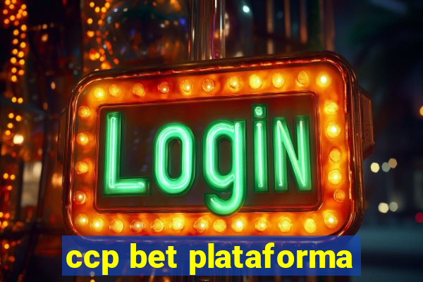 ccp bet plataforma