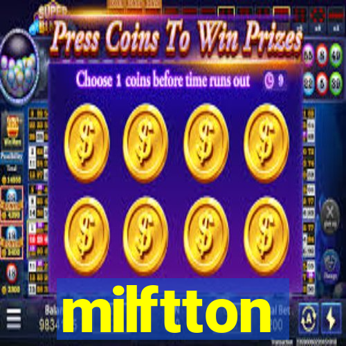 milftton