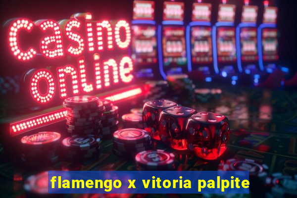 flamengo x vitoria palpite