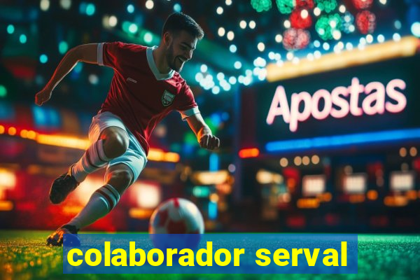 colaborador serval