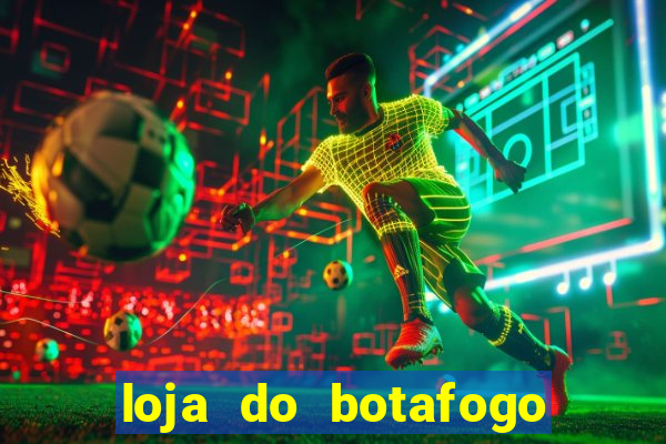 loja do botafogo nova america