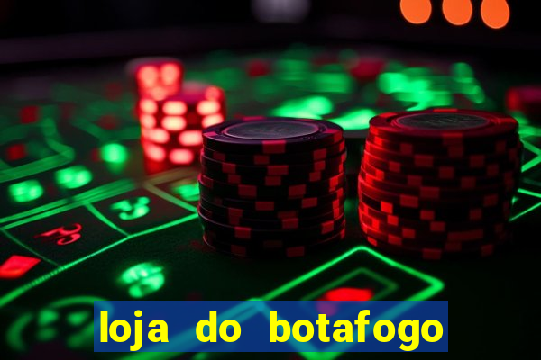 loja do botafogo nova america