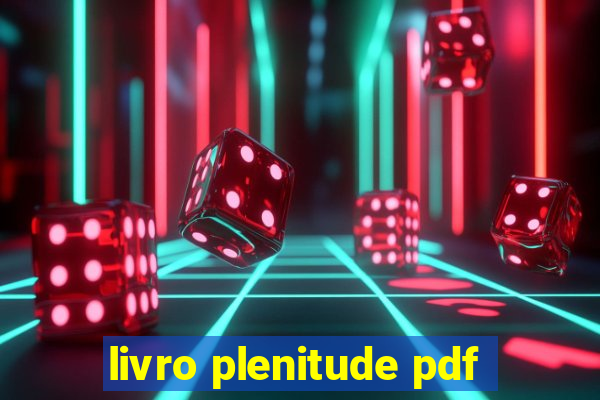 livro plenitude pdf