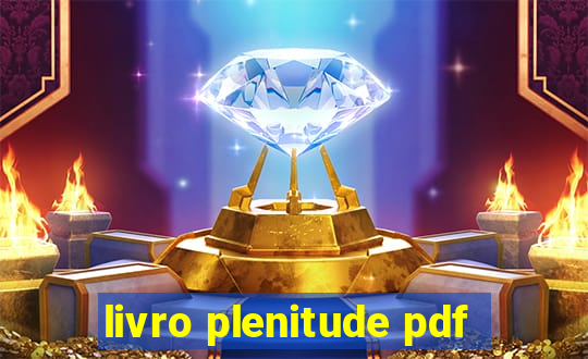 livro plenitude pdf
