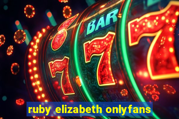 ruby elizabeth onlyfans