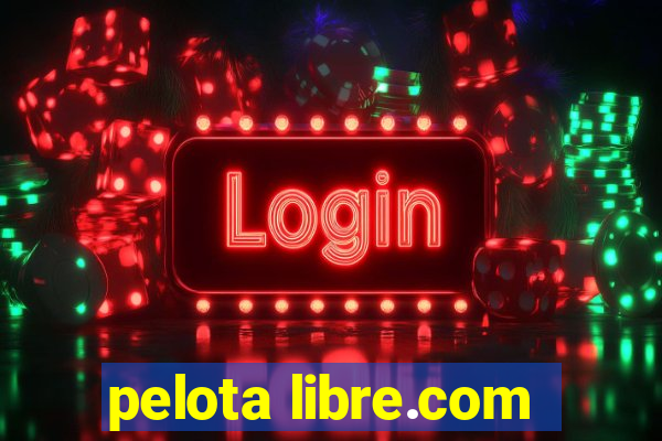 pelota libre.com