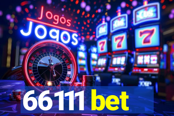 66111 bet