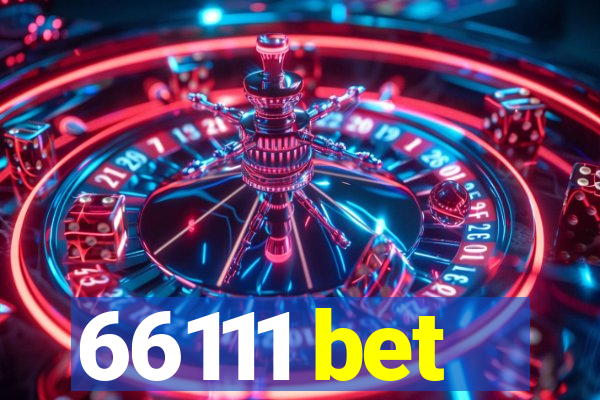 66111 bet