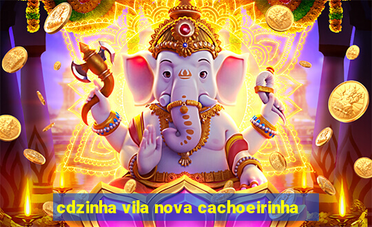 cdzinha vila nova cachoeirinha