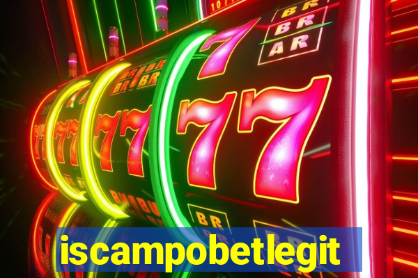 iscampobetlegit