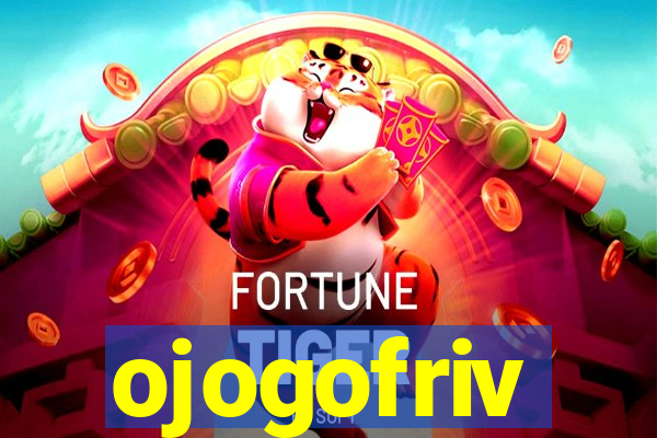 ojogofriv