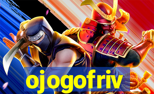 ojogofriv