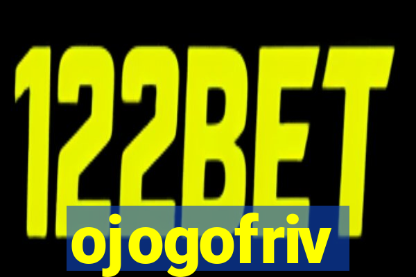 ojogofriv