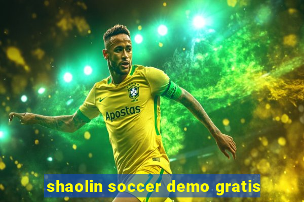 shaolin soccer demo gratis