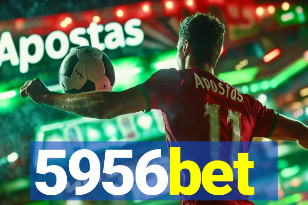 5956bet