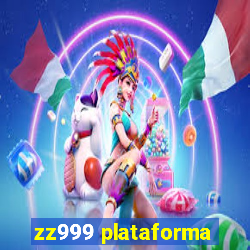 zz999 plataforma
