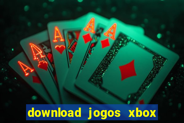 download jogos xbox 360 utorrent