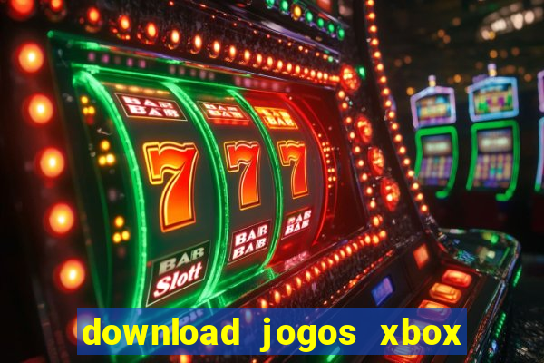download jogos xbox 360 utorrent