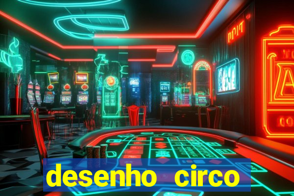 desenho circo digital para colorir