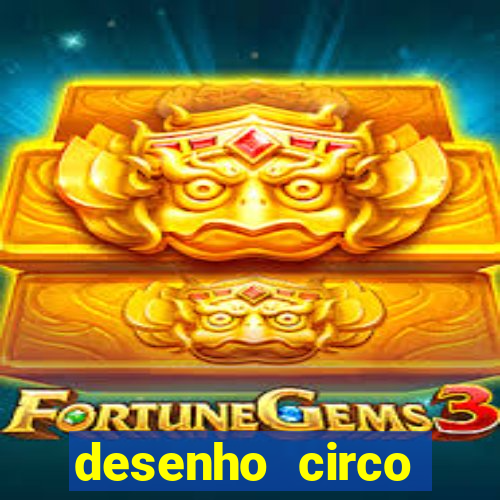 desenho circo digital para colorir
