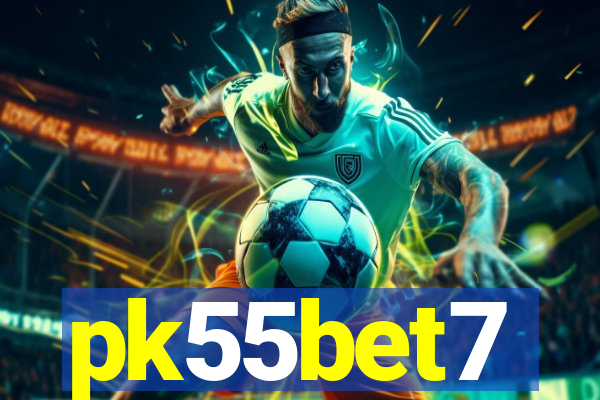 pk55bet7