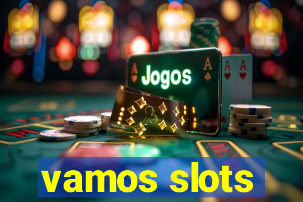 vamos slots