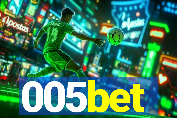 005bet