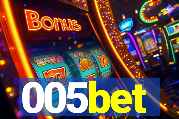 005bet