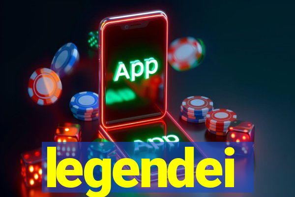 legendei