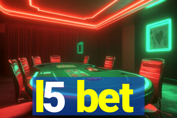 l5 bet