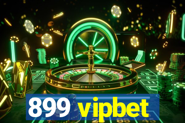 899 vipbet