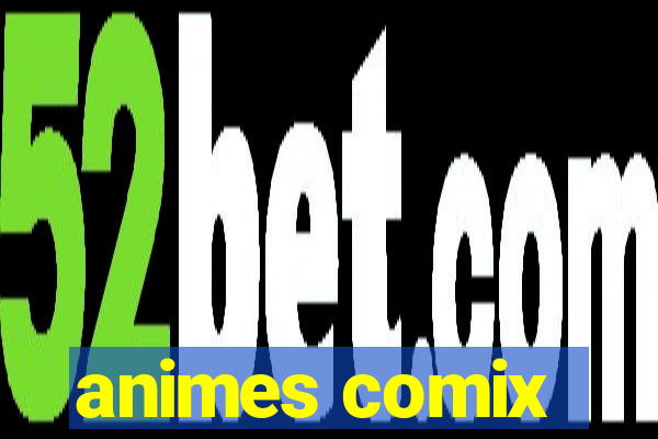 animes comix