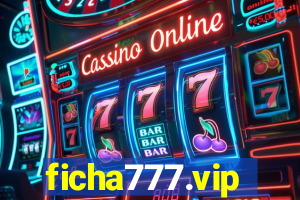 ficha777.vip