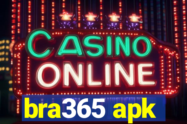 bra365 apk