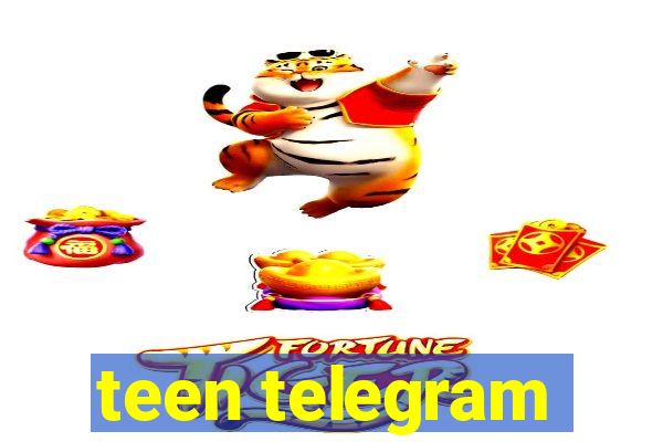 teen telegram